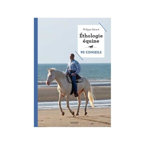 90 CONSEILS DE L'ETHOLOGUE
