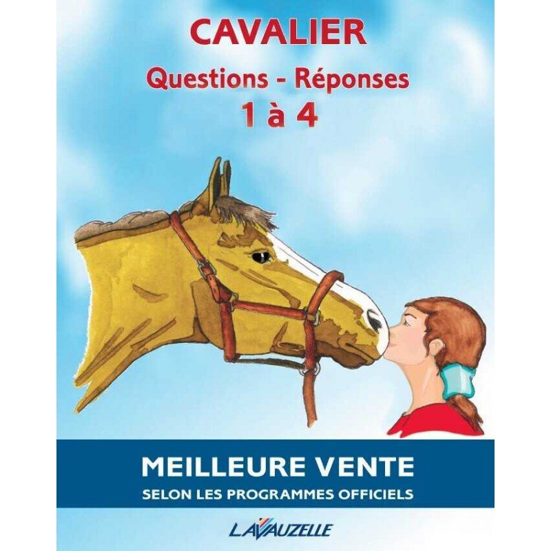 Questions/Réponses CAVALIER 1 À 4 & DEGRÉ 1